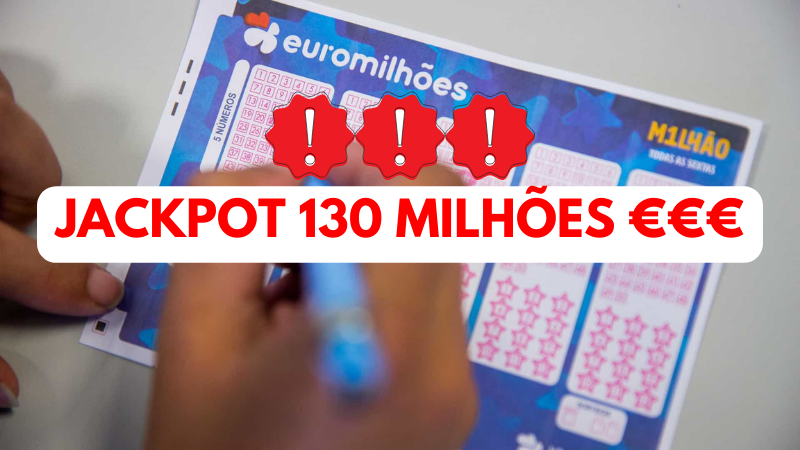 Euromilhões: Jackpot de 130 milhões de euros na próxima sexta-feira